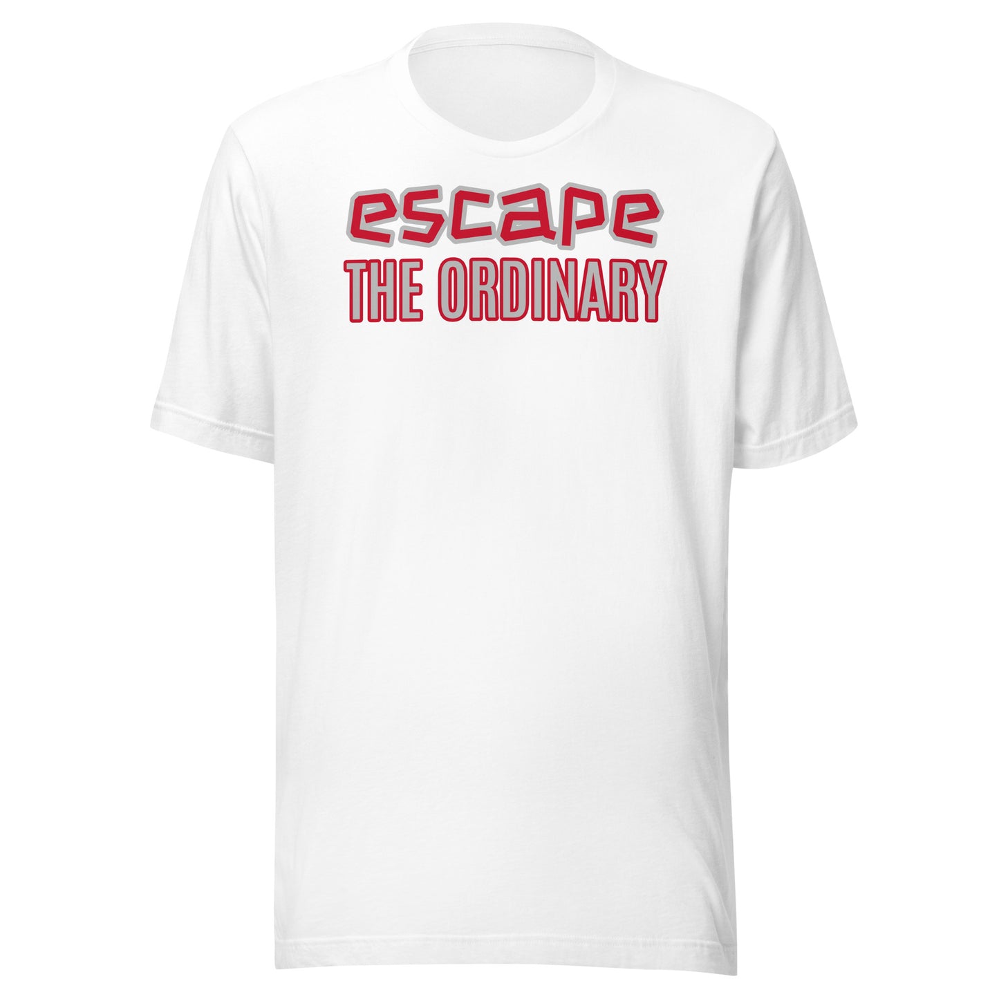 escape THE ORDINARY Unisex t-shirt