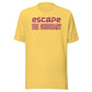 escape THE ORDINARY Unisex t-shirt