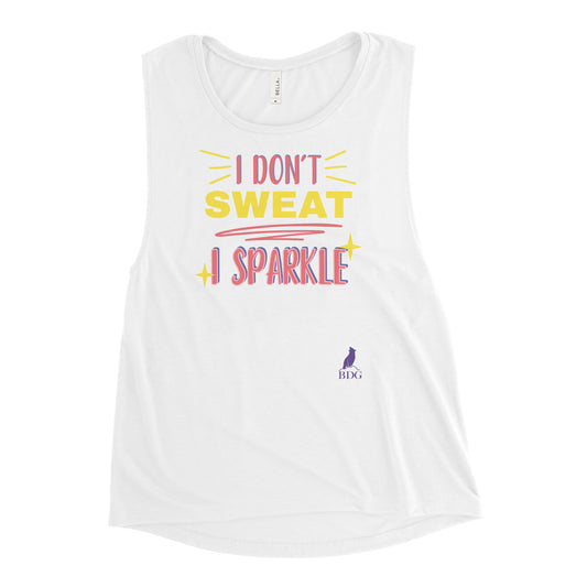 I Don't Sweat I Sparkle Ladies’ Muscle Tank